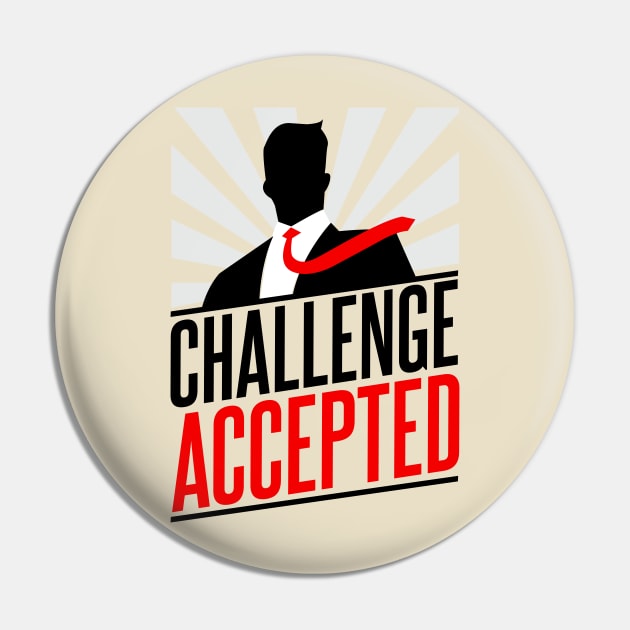 Barney Stinson Challenge Accepted Pin by Meta Cortex