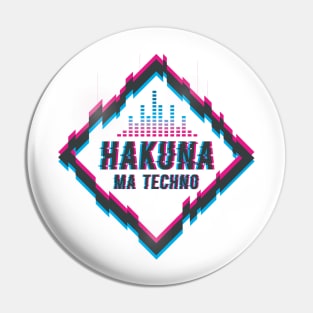 Hakuna Ma Techno Trippy EDM Festival Hardstyle Pin