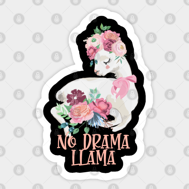 No Drama Llama - Llama With Flowers - No Drama Llama - Sticker