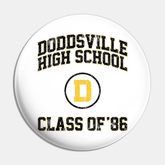 Doddsville High School Class of 86 (Slaughter High) Variant Pin by huckblade