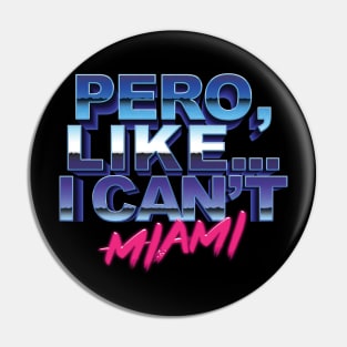 very Miami Pin