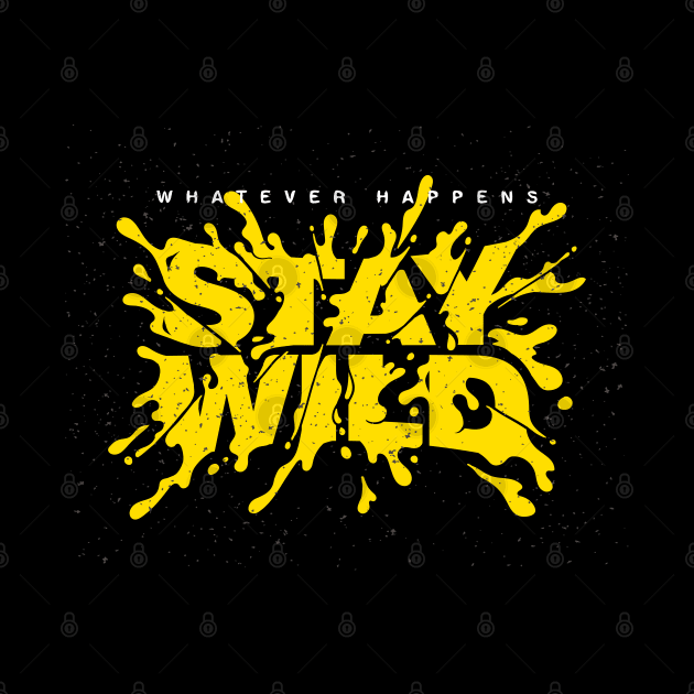 stay wild by PG