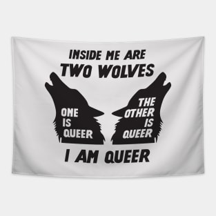 Inside Me Are Two Wolves - I Am Queer Tapestry