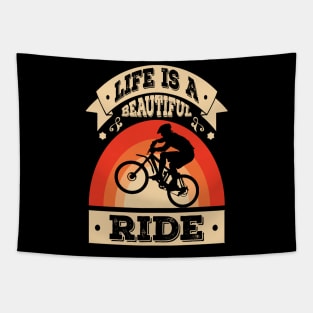 Life is a Beautiful Ride Shirt Funny Cycling Bicycle Biker Tapestry