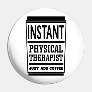 Instant physical therapist, just add coffee Pin