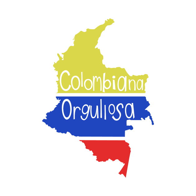 Colombiana Orgullosa - Latin Pride Collection by Soncamrisas