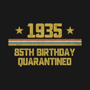 85th Birthday Quarantine Gift Born In 1935 Vintage Birthday T-Shirt