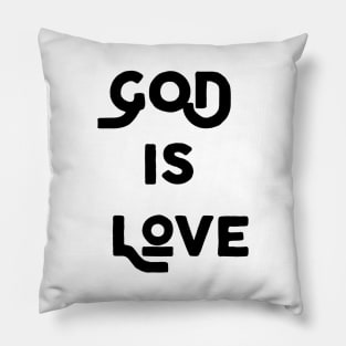 God Is Love Pillow