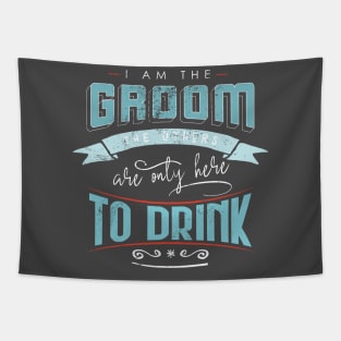 I am the groom I best funny 2024 Bachelor party Tapestry