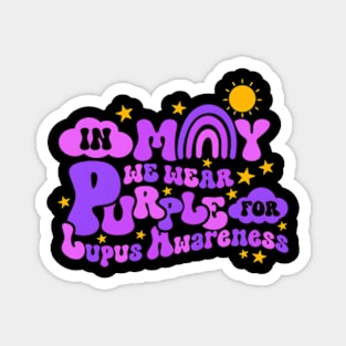 In May We Wear Purple, Lupus Cancer Awareness Magnet