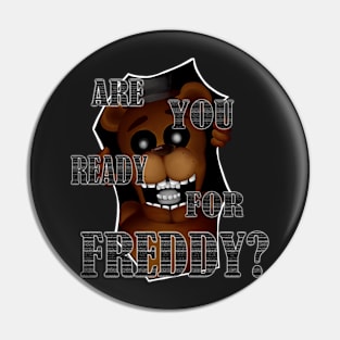 Are you ready for Freddy? Pin