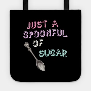 Just A Spoonful Of Sugar Childhood S Series Tote