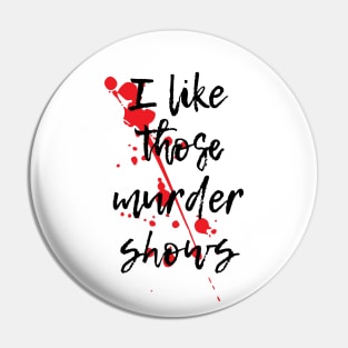 True Crime Shirt Pin