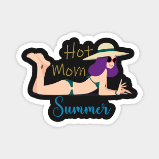 Hot Mom Summer Magnet