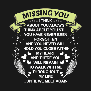 Missing you until we meet again T-Shirt