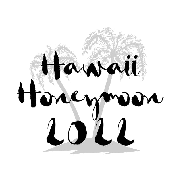 Hawaii – Honeymoon 2022 Marriage Design by BlueTodyArt