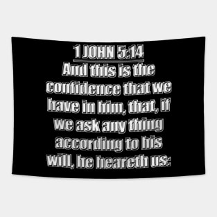 Bible Verse 1 John 5:14 (KJV) Tapestry