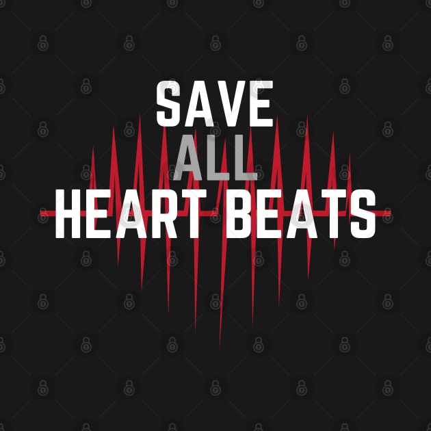 Vegan Save All Heart Beats by VEN Apparel