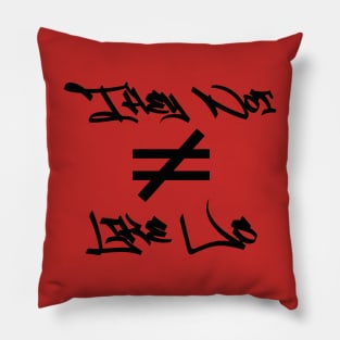 They Not Like Us Original Pillow