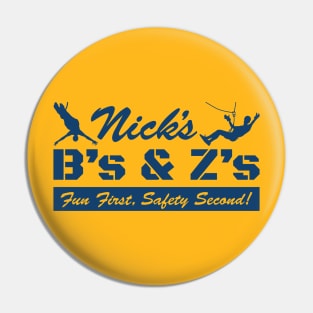 Nick's B's & Z's Pin