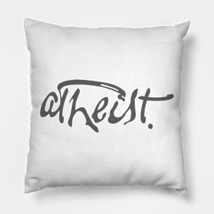 Atheist Paint Script by Tai's Tees Pillow