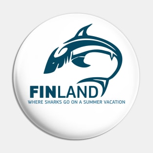 FINLAND Where Sharks go on a summer vacation funny pun Pin