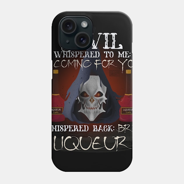 COOL GRUNGE LIQUEUR DEVIL WHISPERED BRING ALCOHOL Phone Case by porcodiseno