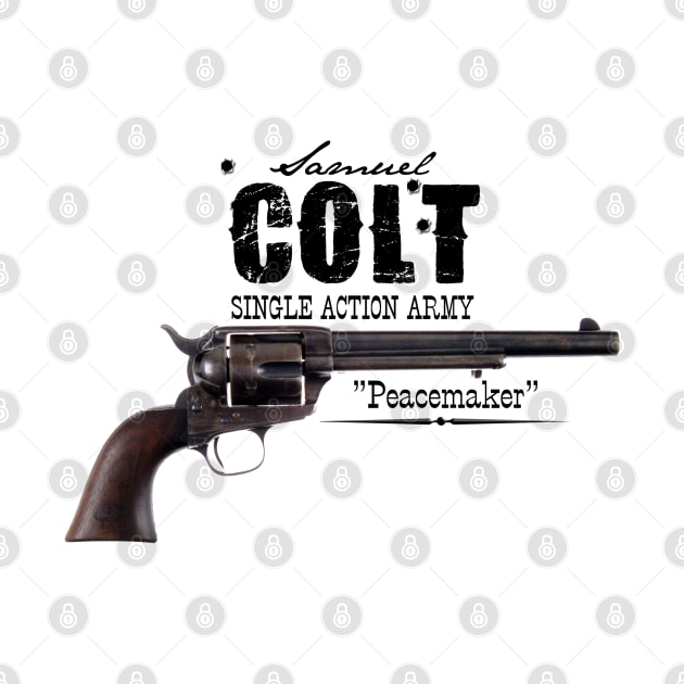 Samuel Colt's Peacemaker by hauntedjack