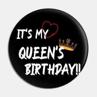 My Queen's birthday Pin