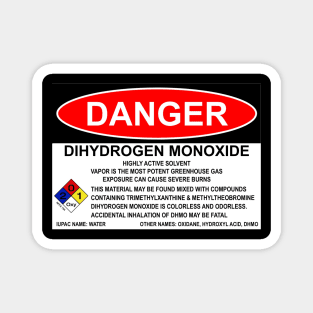 OSHA Style Danger Sign - Dihydrogen Monoxide Magnet