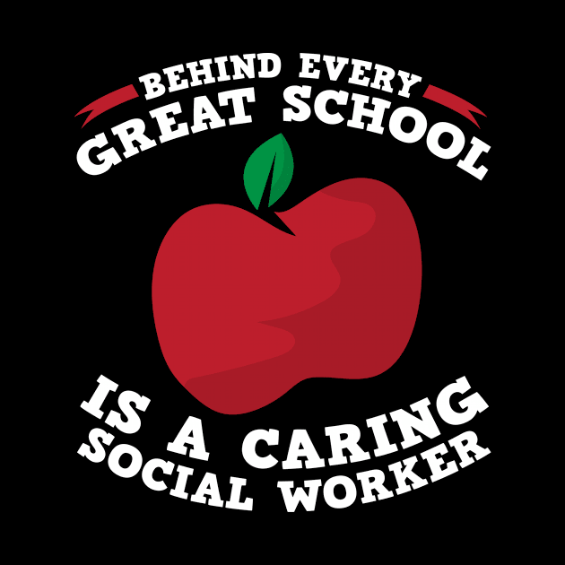 Caring School Social Worker by TheBestHumorApparel