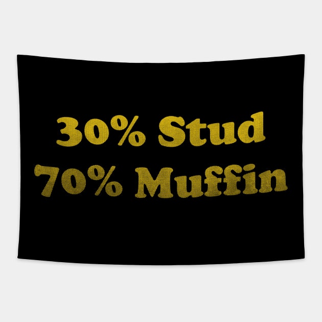 30 Stud, 70 Muffin, Stud Muffin Shirt, Joke Shirt Men, Funny Dads Shirt, Muffin Tee, Fathers Day Shirt, Funny Husband T shirt, Workout Tapestry by Y2KSZN