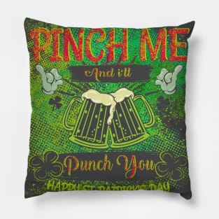 Pinch me, I'm Irish Pillow