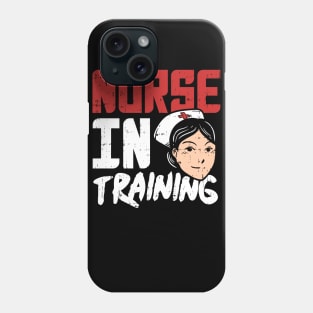 Nurse in Training - Nursing School T-Shirt and Gift for Nurses in training Phone Case