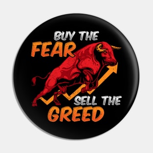 Buy The Fear Sell The Greed Bull Market Investing Pin