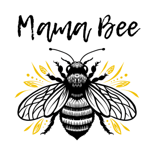 Mama Bee Honey Beekeeper Mom T-Shirt