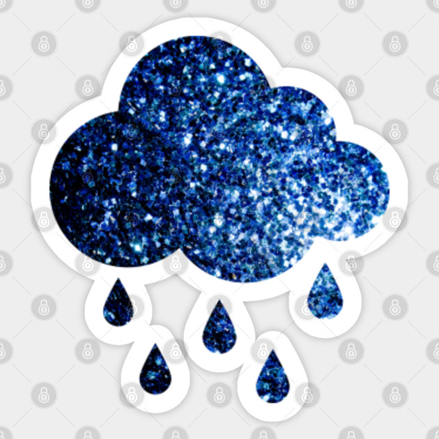 Beautiful Dark Blue Glitter Sparkles Rain Cloud Sparkly Cloud Sticker Teepublic