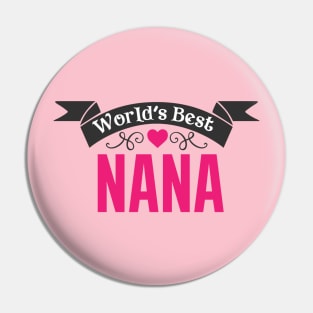 Worlds Best Nana Pin