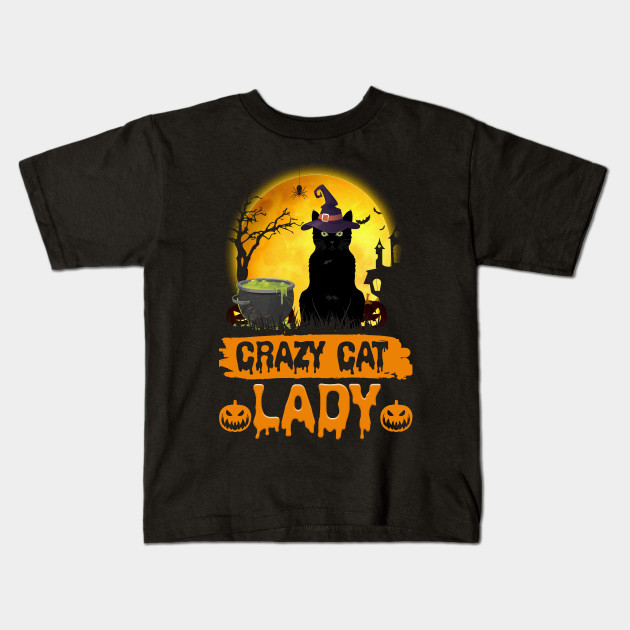 Crazy Cat Lady Halloween Costume Cat Halloween Gift Kids T