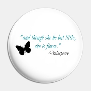 Shakespeare Quote - teal Pin