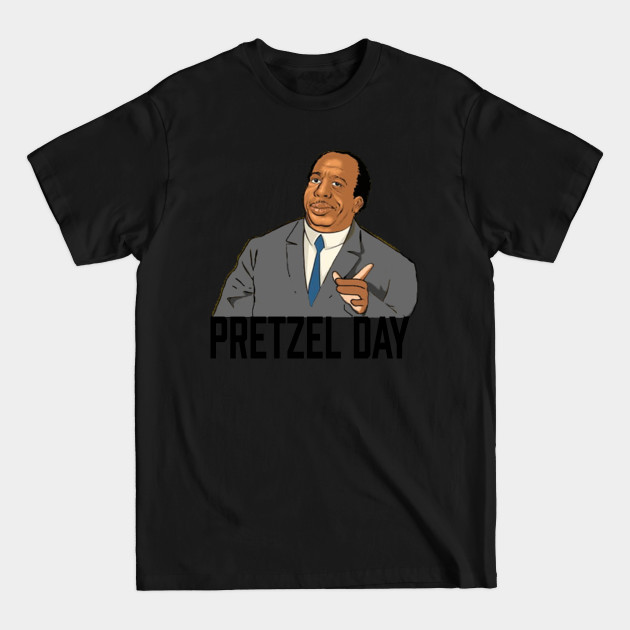 Disover Pretzel Day - Stanley - The Office - T-Shirt