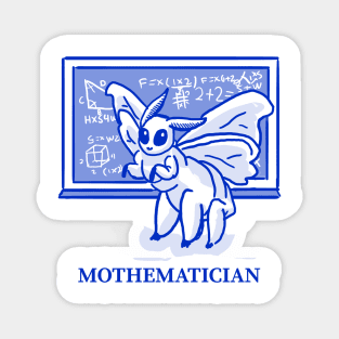 Mothematician Mathematician Basic Math Go math Discrete Math Magnet