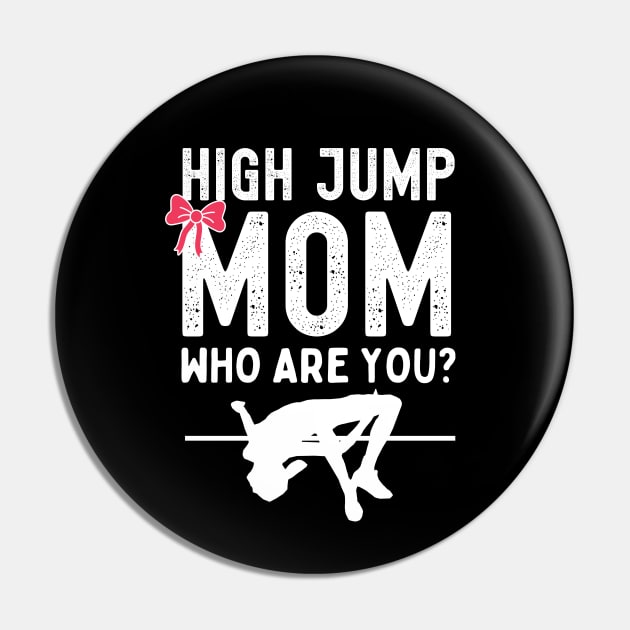 High Jump Mom Pin by footballomatic