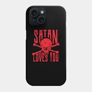 Satan Loves You Phone Case