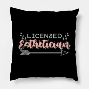 Licensed esthetician Pillow