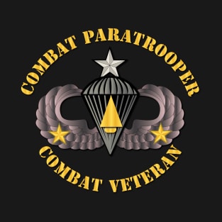 Army - Combat Paratrooper - Combat Veteran T-Shirt