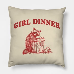 Girl Dinner, Raccoon T Shirt, Weird T Shirt, Meme T Shirt, Trash Panda T Shirt, Unisex Pillow