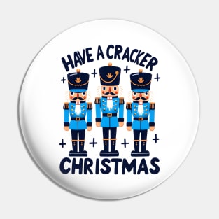 Have a nutcracker christmas Pin