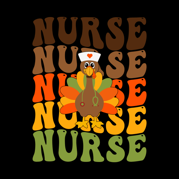 Nurse Thanksgiving Shirt by drag is art