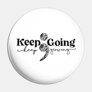 Keep Going Pin